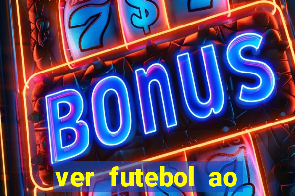 ver futebol ao vivo multi